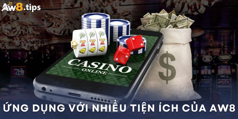 Tải app aw8 để trải nghiệm vô số tiện ích